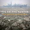 Ice on the Hudson: Songs by Renee Rosnes & David Hajdu