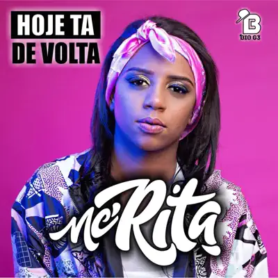 Hoje Tá de Volta - Single - MC Rita