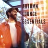 Autumn Lounge Essentials