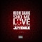 Sho Me Love (feat. Juvenile) - Rich Gang lyrics