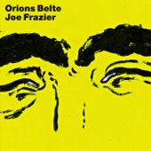 Orions Belte - Joe Frazier