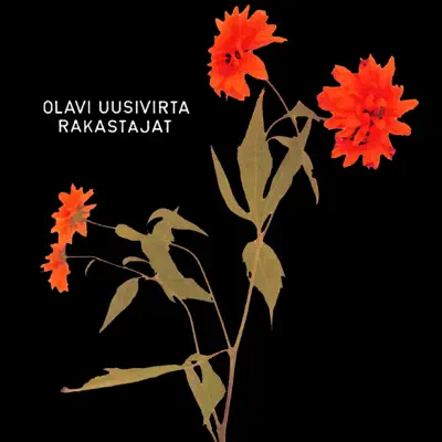 Rakastajat - Single - Olavi Uusivirta