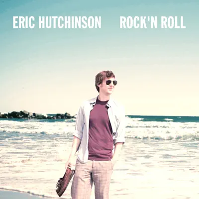 Rock'n Roll - Eric Hutchinson