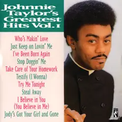 Greatest Hits, Vol. 1 - Johnnie Taylor