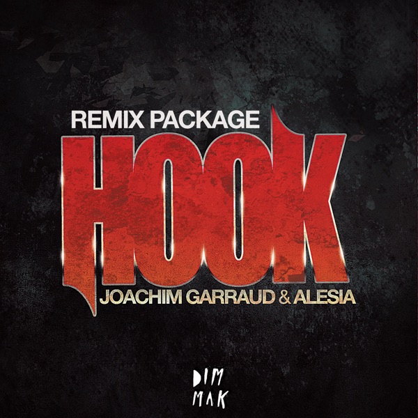 Hook Remix Package - Single - Joachim Garraud & Alesia