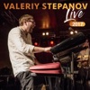 Valeriy Stepanov (Live)