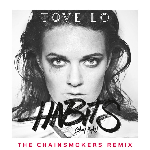 Habits (Stay High) [The Chainsmokers Radio Edit] - Single Album Cover