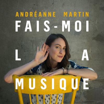 Andranne Martin  Fais-moi la musique