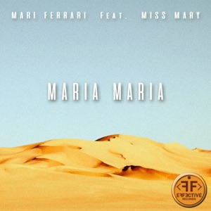 Maria, Maria (feat. Miss Mary) - Single