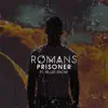 Prisoner (feat. Rejjie Snow) - Single album lyrics, reviews, download