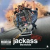 Jackass The Movie (The Official Soundtrack)