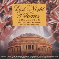 The Last Night of the Proms - BBC Concert Orchestra The Last Night of the Proms - BBC Concert Orchestra