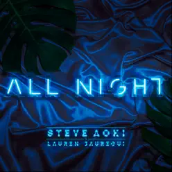 All Night - Single - Steve Aoki