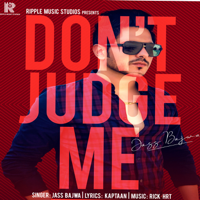 Jass Bajwa - Don't Judge Me - Single artwork
