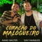 Coração do Maloqueiro (feat. Davi Marques) - Mano Walter lyrics