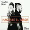 Hacerte el Amor - Single album lyrics, reviews, download