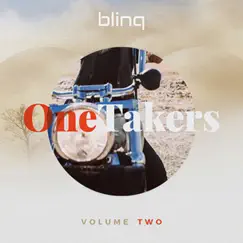 OneTakers, Vol. 2 by Blinq album reviews, ratings, credits