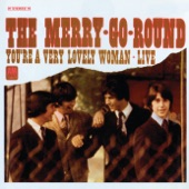The Merry-Go-Round - You're a Very Lovely Woman