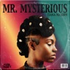 Tiana Major9 - Mr. Mysterious