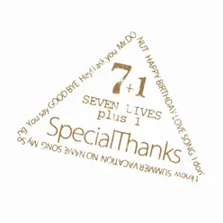 SEVEN LIVES plus 1 - SpecialThanks