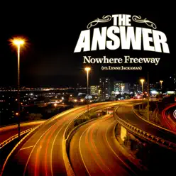 Nowhere Freeway - Single - The Answer