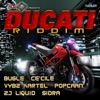 Ducati Riddim