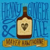 Henny & Gingerale - Single