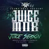 Juice Mob: Juice Season Vol. 1 album lyrics, reviews, download