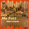 Quincy Street - Mr. Fuzz lyrics