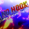No Hook (feat. GUAPBOYMAURR) - Single album lyrics, reviews, download