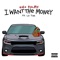 I Want the Money (feat. Lil Tae) - Rico Ralph lyrics
