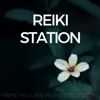 Reiki Station - Prime Healing Music Collection, 2017