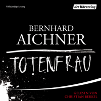 Bernhard Aichner - Totenfrau artwork