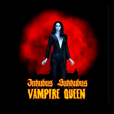 Vampire Queen - Inkubus Sukkubus