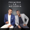 Primero la Melodía - EP