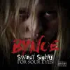 Sweet Sight for Sour Eyes album lyrics, reviews, download