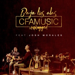 Cfamusic - Bajo tus alas feat Josh Morales (Acústico)