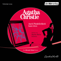 Agatha Christie - Auch Pünktlichkeit kann töten: Ein Hercule Poirot Krimi artwork