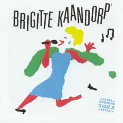 Brigitte Kaandorp - Brigitte Kaandorp