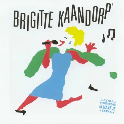 Brigitte Kaandorp - Brigitte Kaandorp
