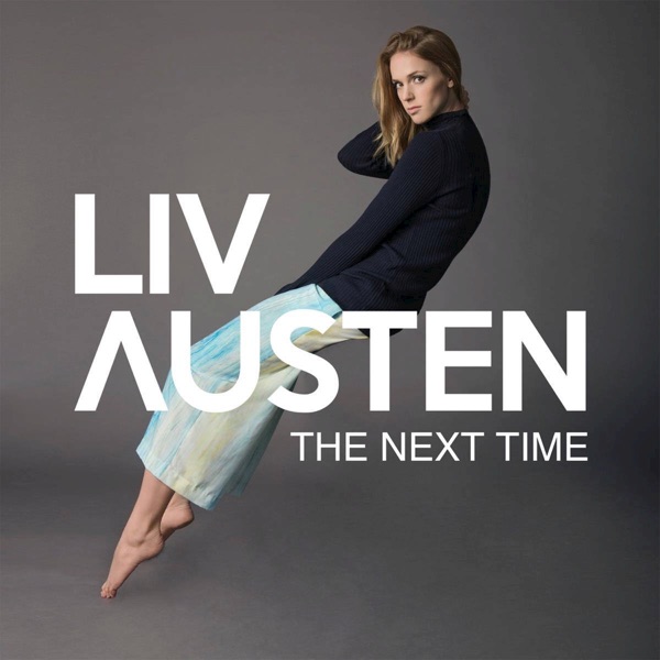 Liv Austen, The Next Time