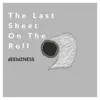 Stream & download The Last Sheet on the Roll - Single