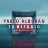 Tu refugio (Nueva versión) - Single album lyrics, reviews, download