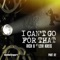 I Can't Go for That (Ft. Levi Kreis) - Rich B lyrics