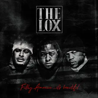 Filthy America… It's Beautiful by The LOX album reviews, ratings, credits