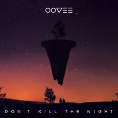 Don't Kill the Night (feat. Rhett Fisher) [Radio Edit] Song Lyrics