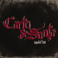 Greatest - Hits by Cartel de Santa album reviews, ratings, credits
