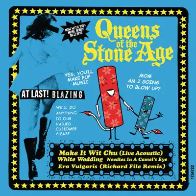 Make It Wit Chu (Live Acoustic) - EP - Queens Of The Stone Age
