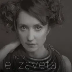 Hero - EP - Elizaveta