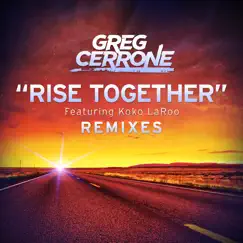 Rise Together (feat. Koko LaRoo) [Jimmy Carris Remix Radio Edit] Song Lyrics